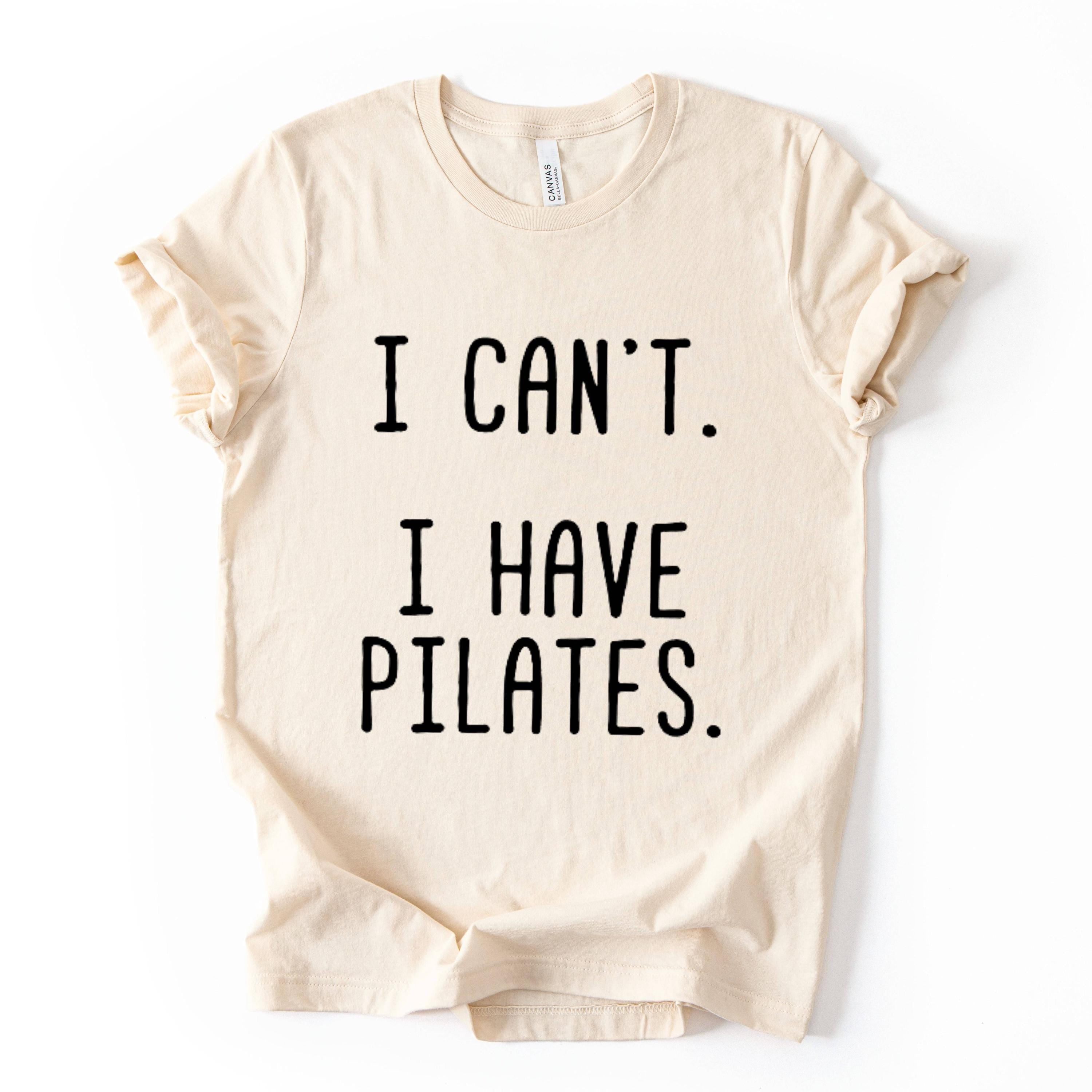 Can't Today Printed T Shirt Workout Quote Gym Humor Top