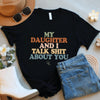 Funny Mom And Daughter Shirt, Retro Quote Tee, Unisex Graphic Top