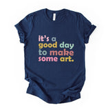 Good Day To Make Art Shirt, Retro Artist Tee, Unisex Creative Graphic Top