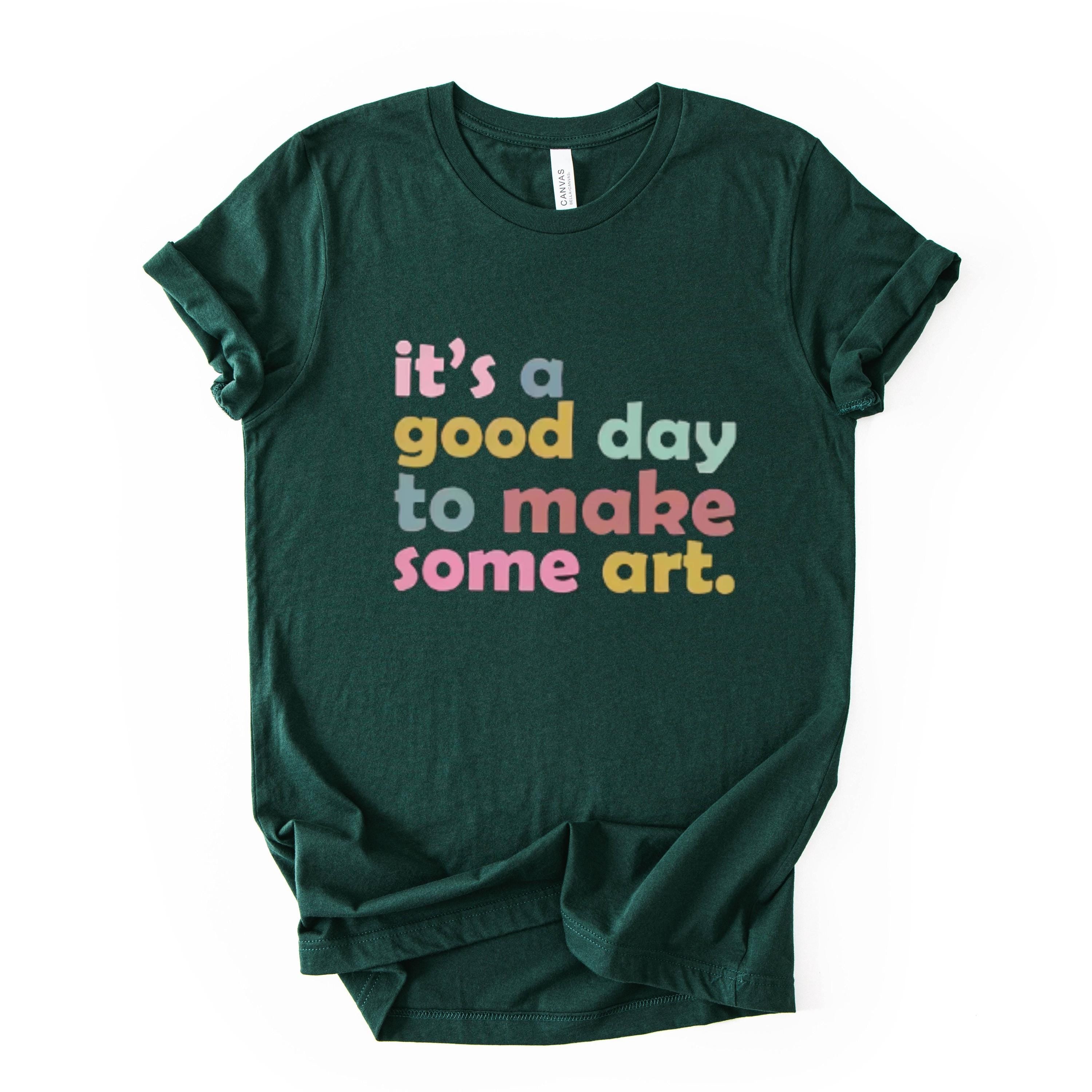 Good Day To Make Art Shirt, Retro Artist Tee, Unisex Creative Graphic Top