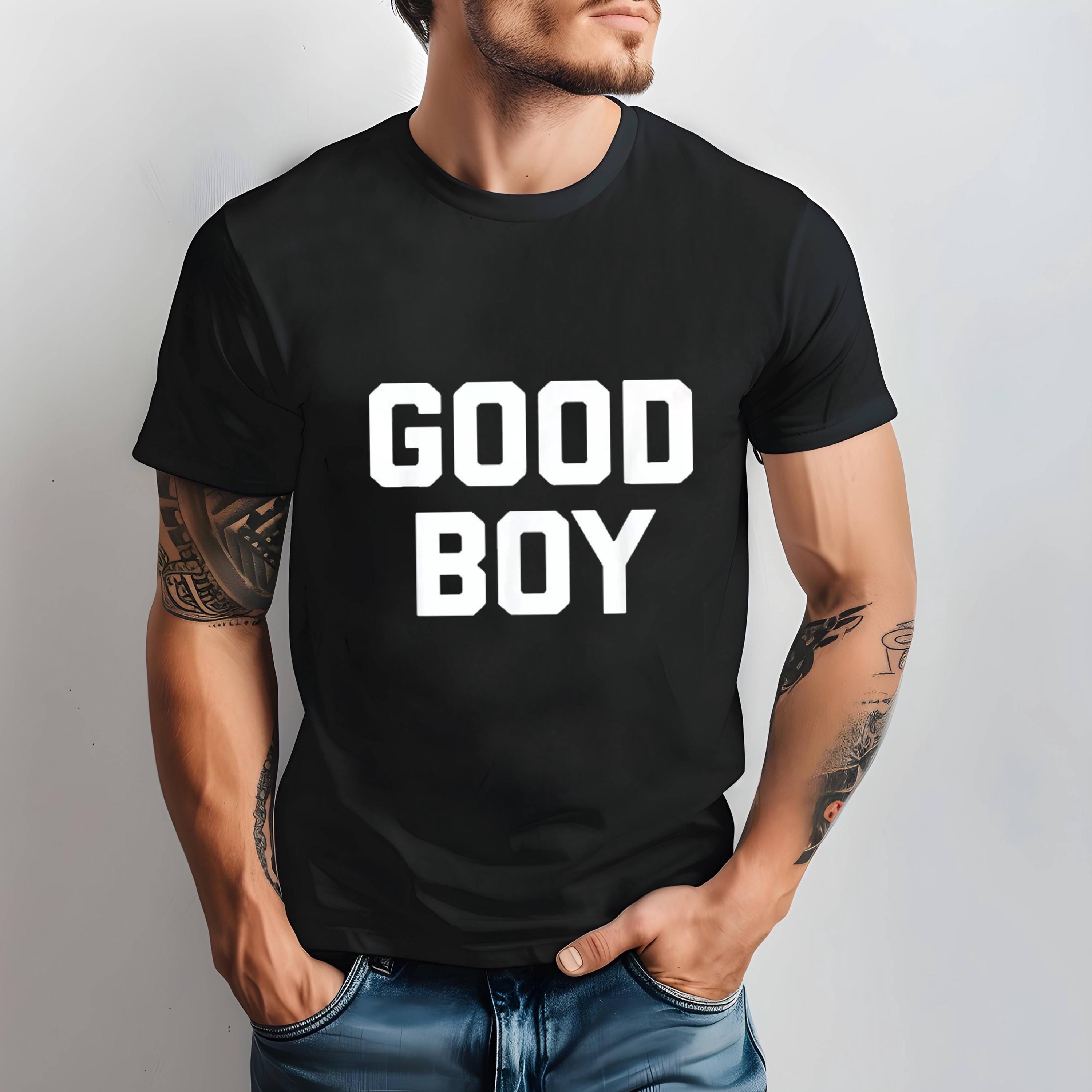 Good Boy Graphic Tee: Funny Bold Letter Streetwear