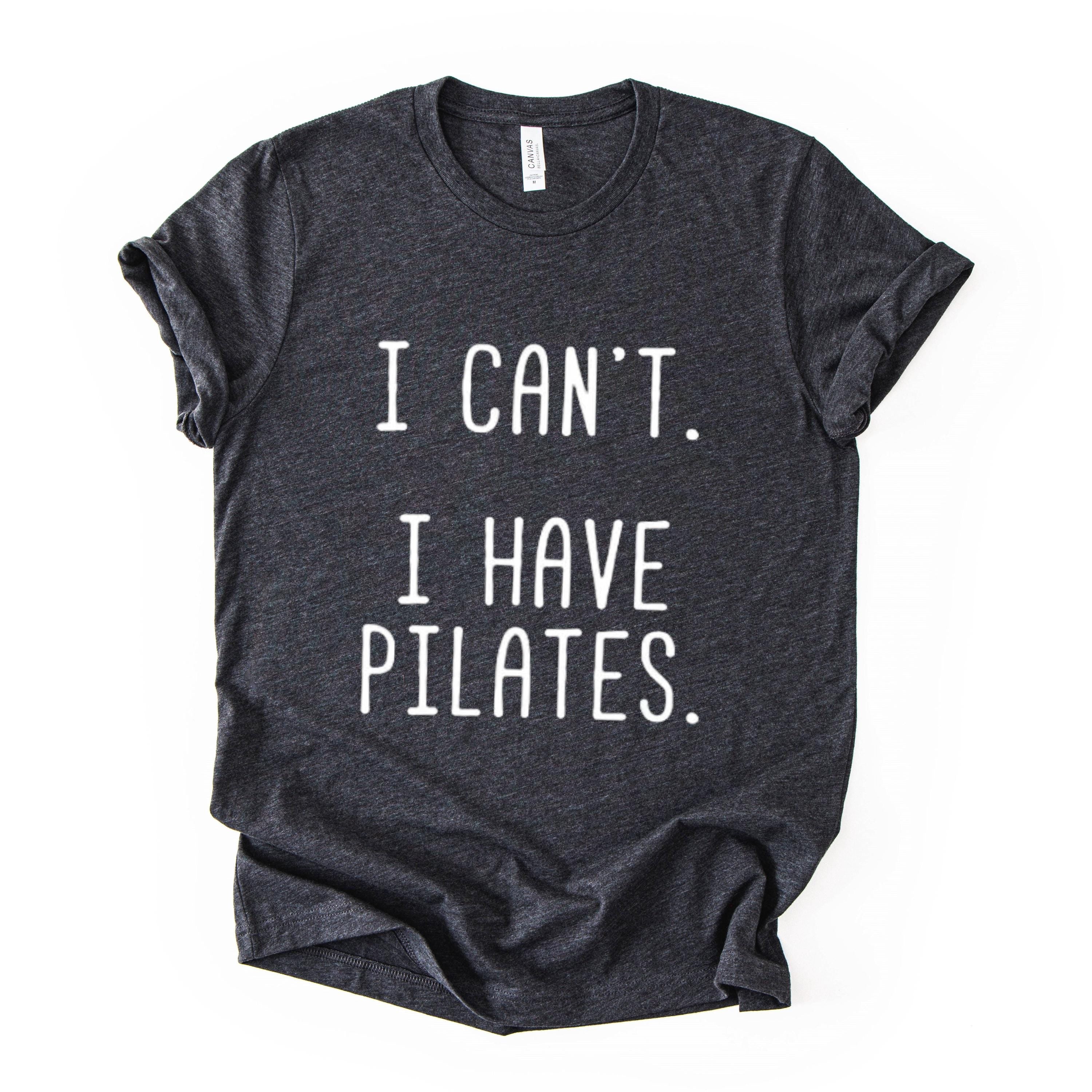 Can't Today Printed T Shirt Workout Quote Gym Humor Top