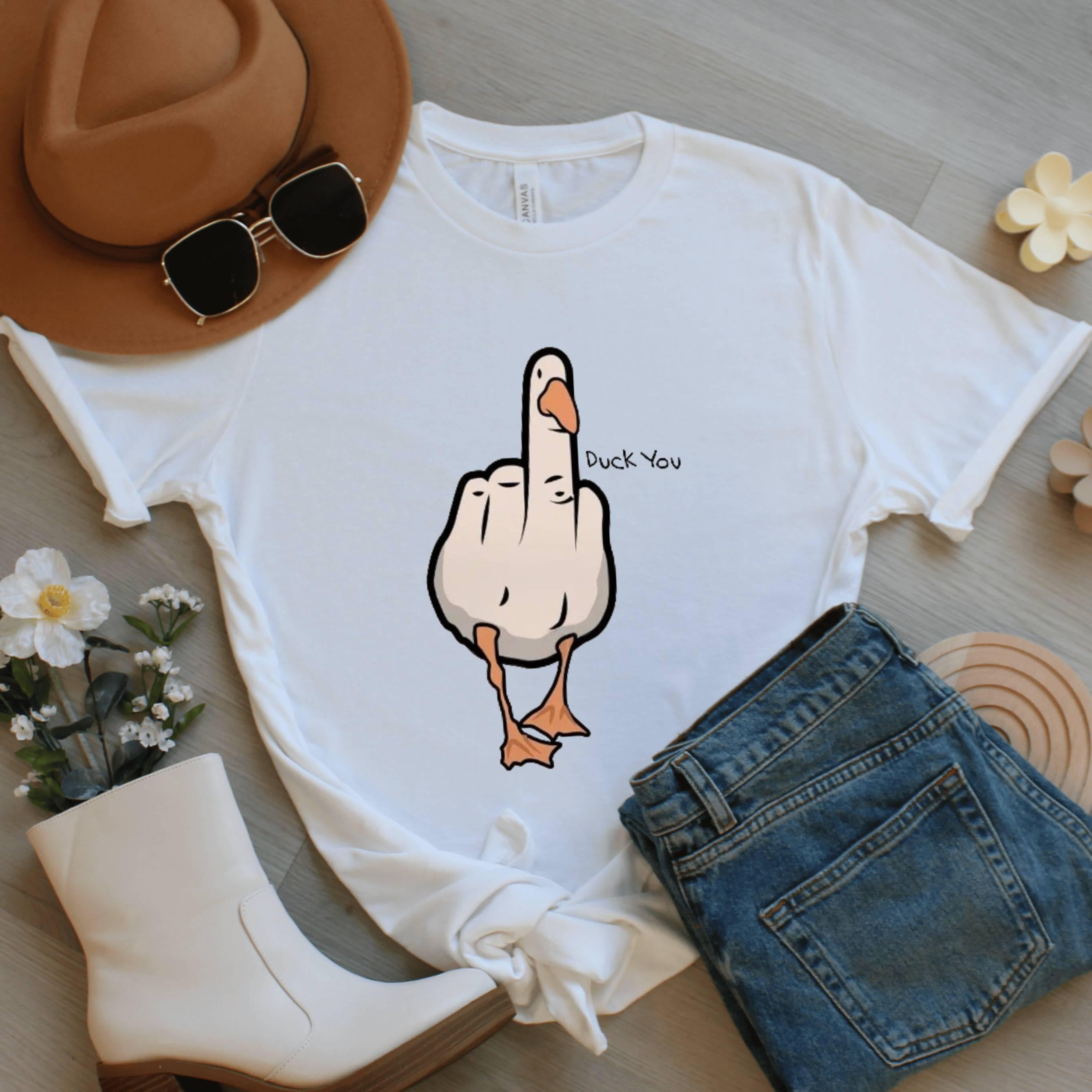 Duck You Shirt, Funny Sarcastic Graphic Tee, Offensive Humor Shirt, Casual Novelty Top