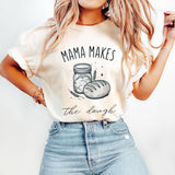 Funny Bread Shirt: Mama Makes The Dough - Baking Lover Gift