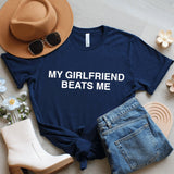 Funny Couple Shirt, My Girlfriend Rules Tee, Humor Graphic Tee