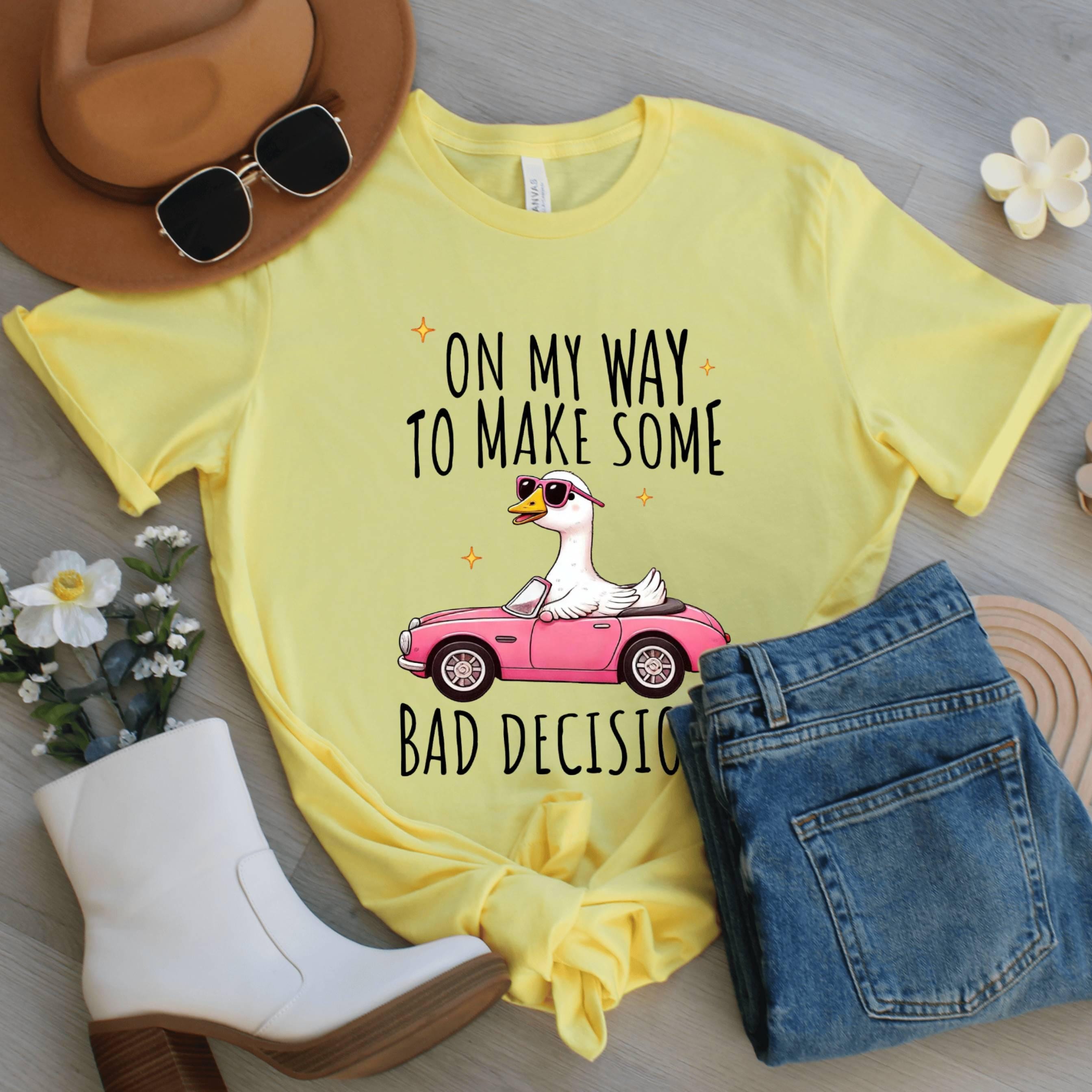 Funny Duck T-Shirt, Bad Decisions, Animal Humor Gift