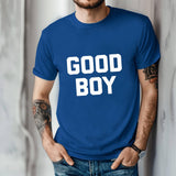 Good Boy Graphic Tee: Funny Bold Letter Streetwear