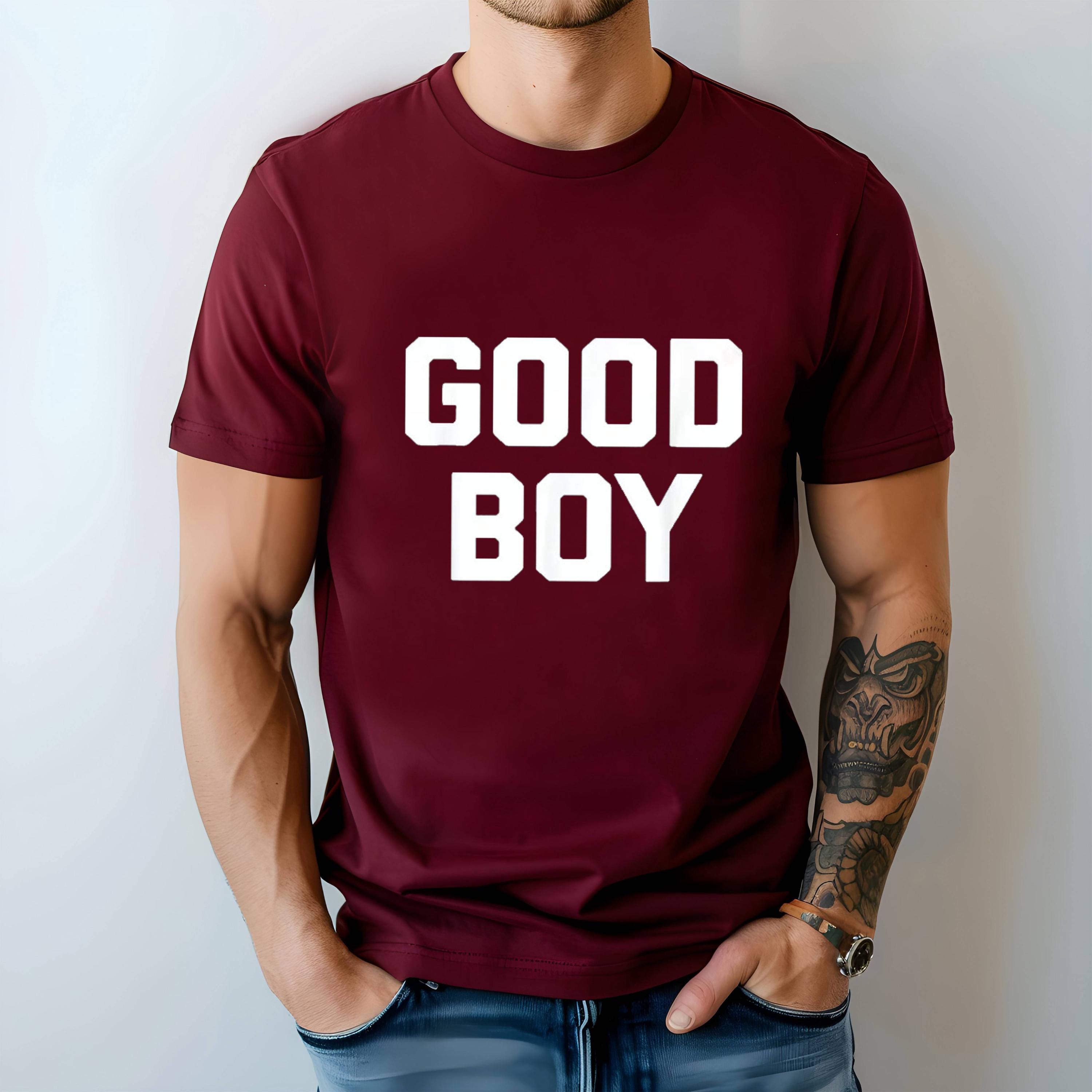 Good Boy Graphic Tee: Funny Bold Letter Streetwear