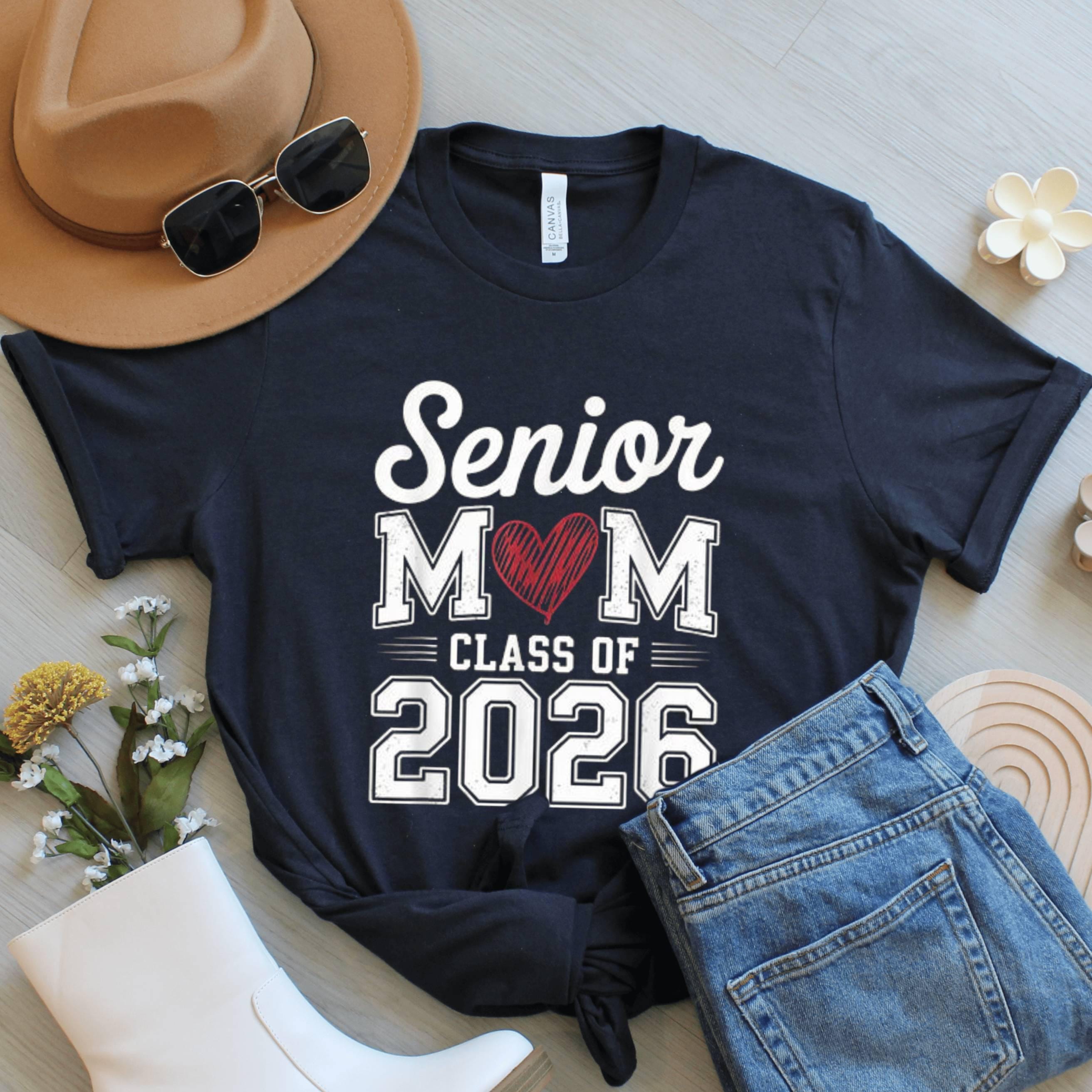 Senior Mom Shirt, Graduation Tee, Class of 2026 Graphic Shirt