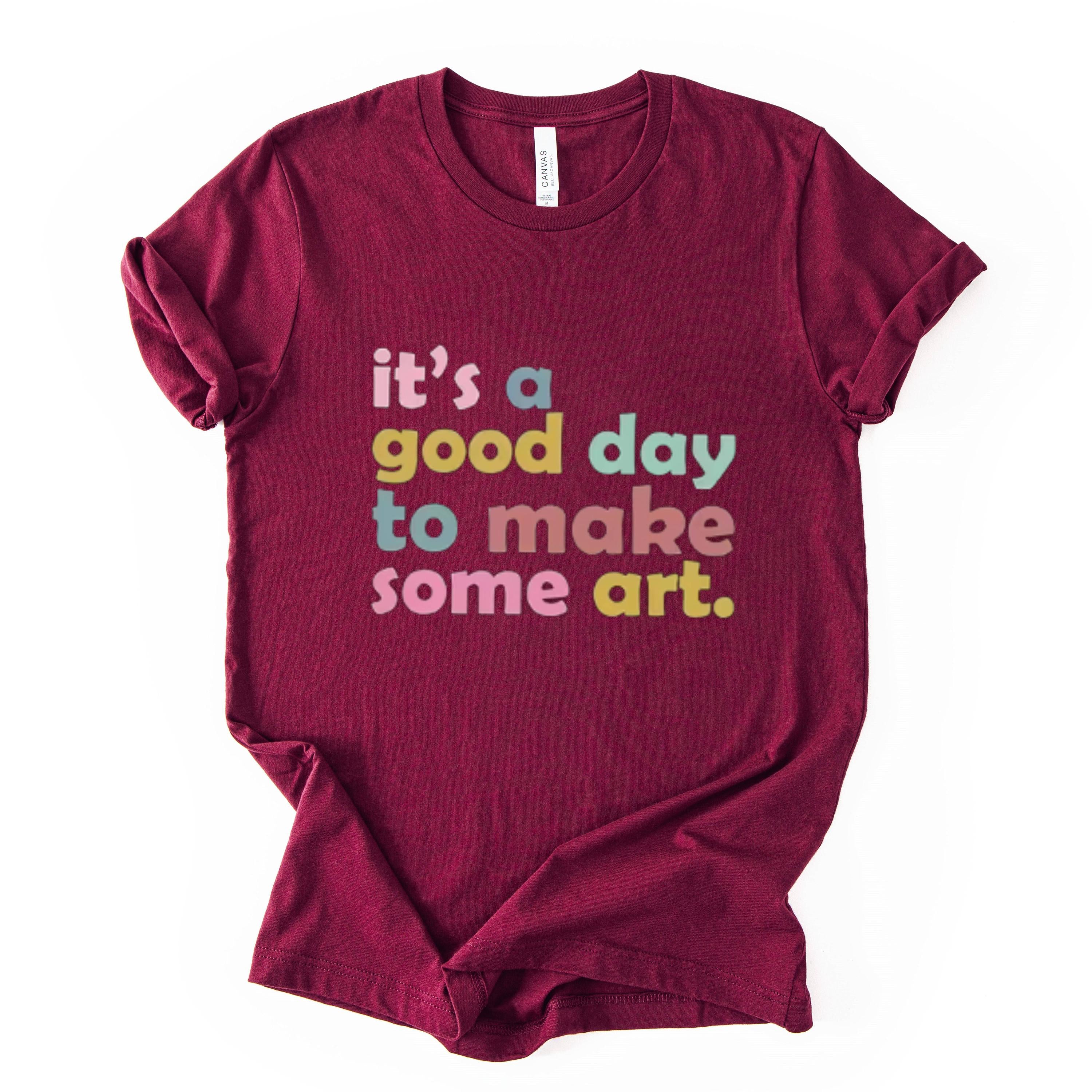 Good Day To Make Art Shirt, Retro Artist Tee, Unisex Creative Graphic Top