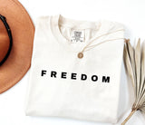 Freedom Graphic Tee, Minimalist Quote Shirt, Casual Unisex T Shirt