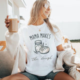 Funny Bread Shirt: Mama Makes The Dough - Baking Lover Gift