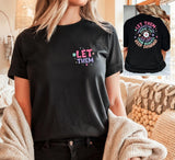 Let Them Shirt, Vintage Tee, Positive Saying Shirt, Mental Health Shirt, Self Worth Tee, Inspirational Quotes Tee, Gift for her