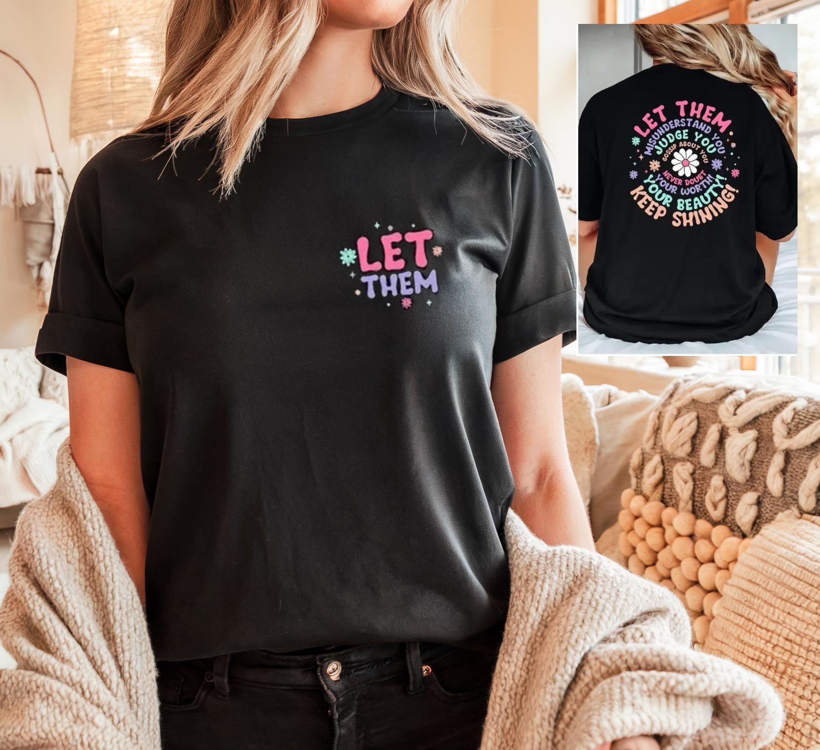 Let Them Shirt, Vintage Tee, Positive Saying Shirt, Mental Health Shirt, Self Worth Tee, Inspirational Quotes Tee, Gift for her