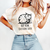 Funny Sleeping Cat Graphic Tee, Nap Now Questions Later Shirt