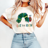 Eat The Rich Caterpillar Tee: Funny Anti-Capitalism Political Shirt