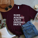 Funny Baseball Mom Shirt: Moms Against White Pants - Game Day Tee