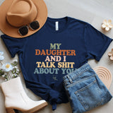 Funny Mom And Daughter Shirt, Retro Quote Tee, Unisex Graphic Top